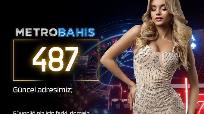 metrobahis-487